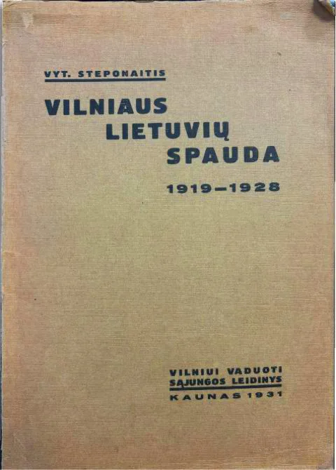 Vytautas Steponaitis – Vilniaus lietuvių spauda: 1919–1928 