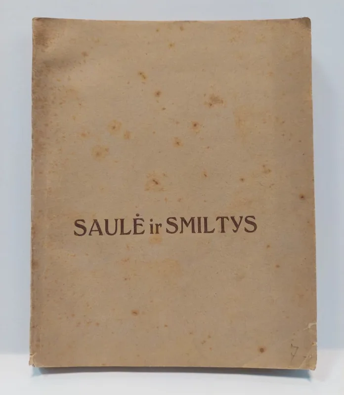 Balys Sruoga – Saulė ir smiltys. Aidijos, giesmės, poemos