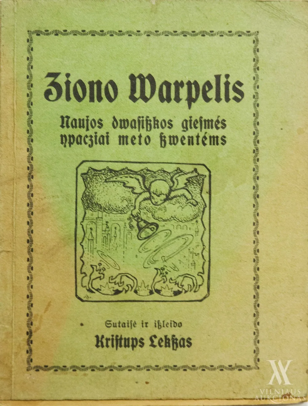 Kristupas  Lekšas – Ʒiono Warpelis / Naujos dwaſißkos gieſmės ypacʒiai meto ßwentėms 