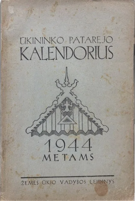Ūkininko patarėjo kalendorius 1944 metams