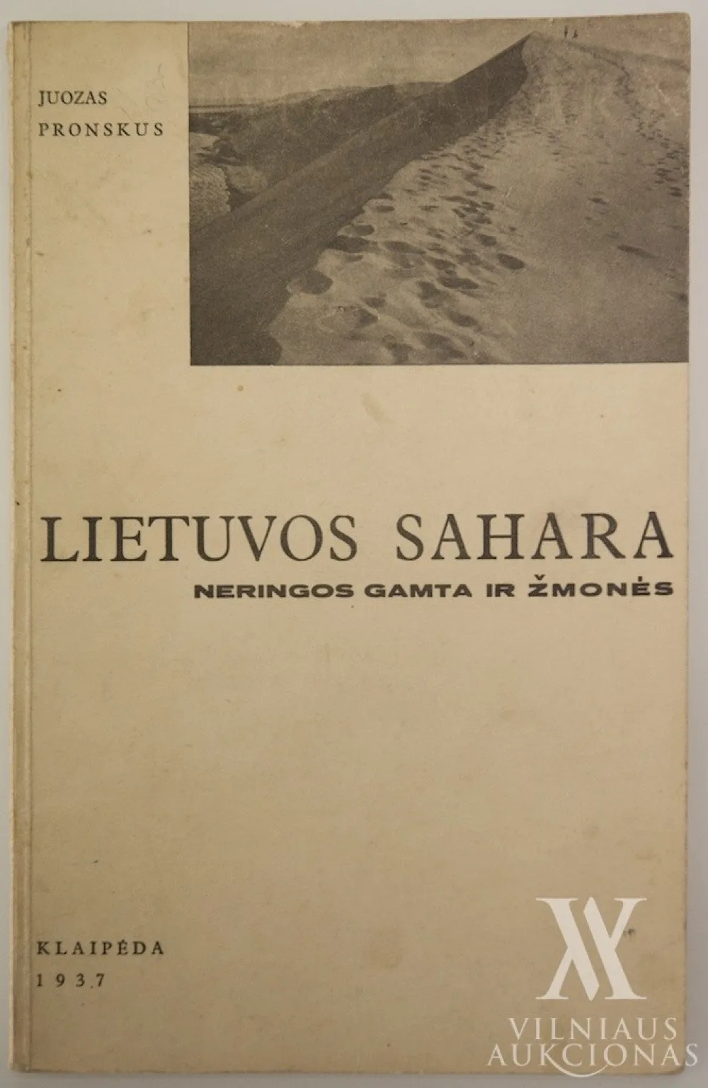 Juozas Pronskus – Lietuvos Sahara