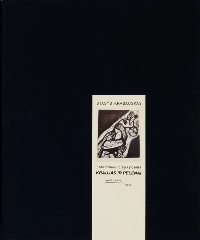 Stasys Krasauskas – Iliustracijų ciklas J. Marcinkevičiaus poemai „Kraujas ir pelenai“ (4 vnt.)
