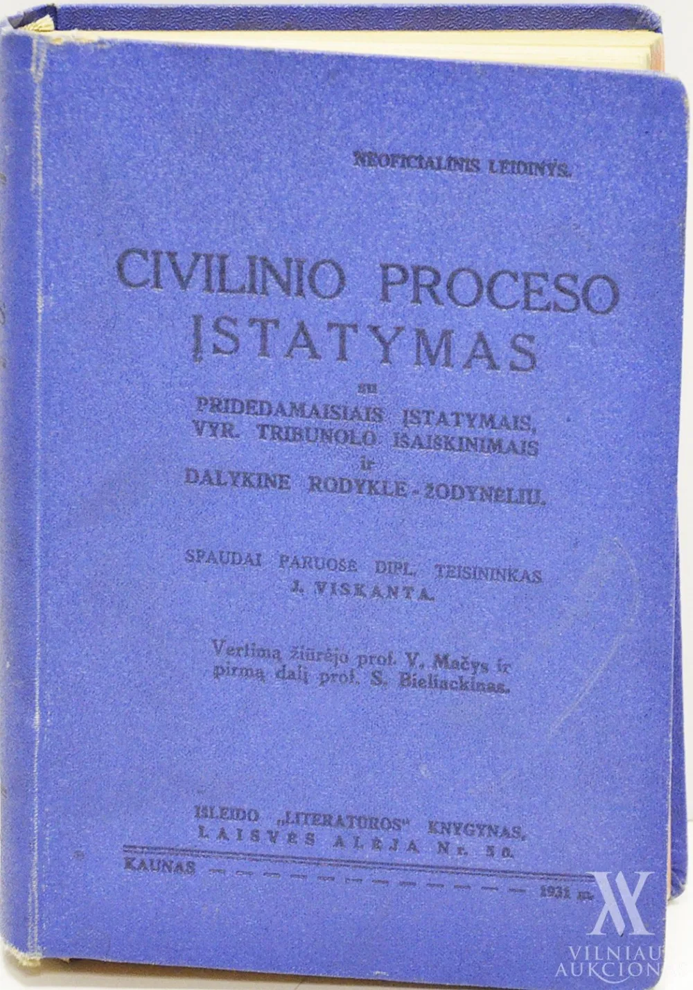 Jurgis  Viskanta – Civilinio proceso įstatymas su pridedamaisiais įstatymais, vyr. tribunolo išaiškinimais ir dalykine rodykle-žodynėliu / spaudai paruošė dipl. teisininkas J. Viskanta ; vertimą žiūrėjo prof. V. Mačys ir pirmą dalį prof. S. Bieliackinas