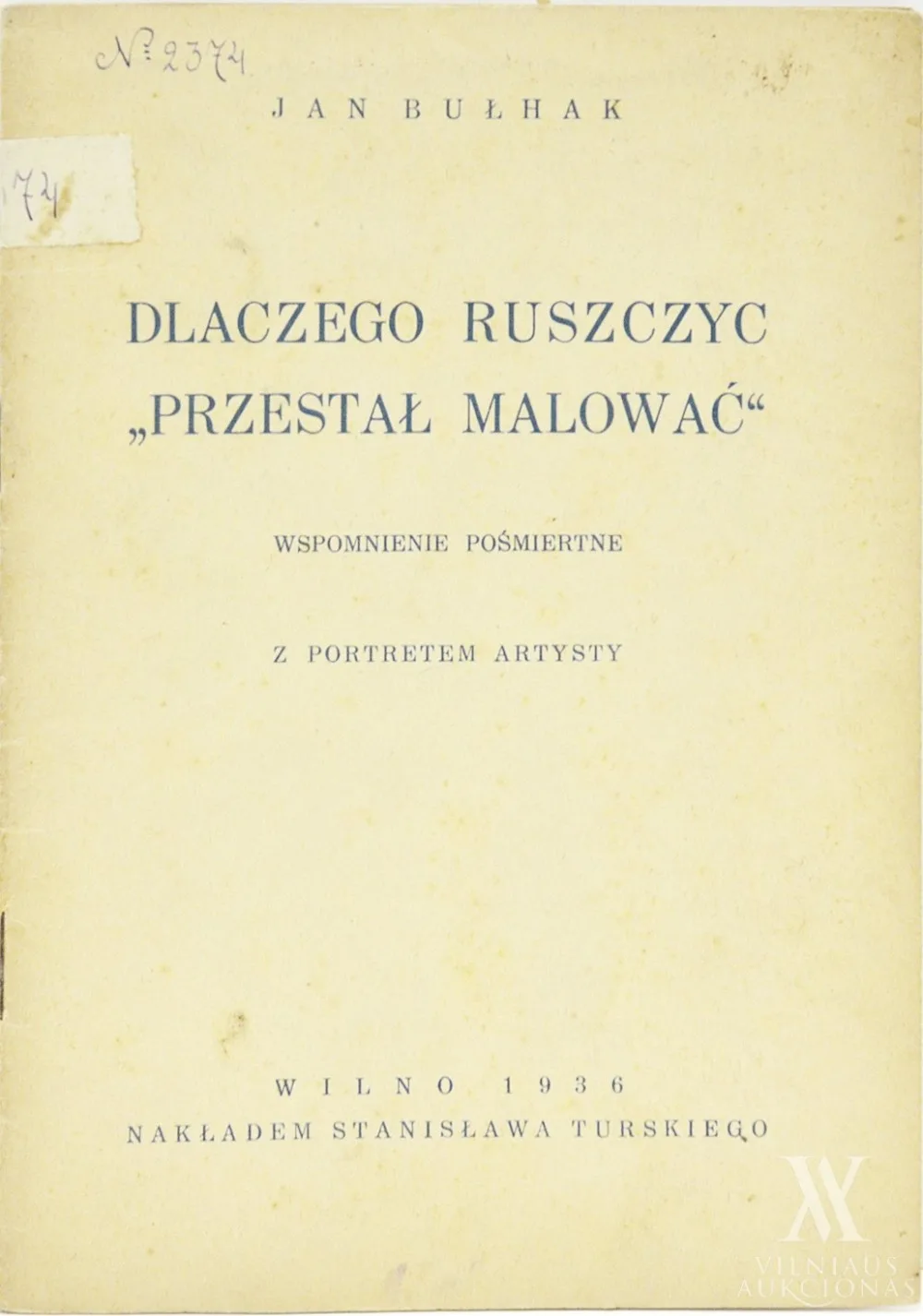 Janas Bulhakas (Jan Bułhak) – Dlaczego Ruszczyc „prestał malować
