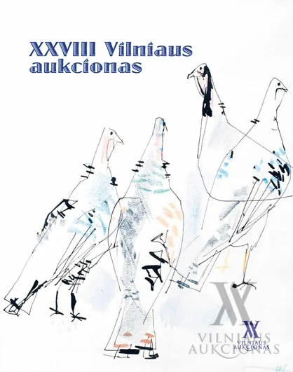 VILNIAUS AUKCIONO KATALOGAS Nr. XXVIII
