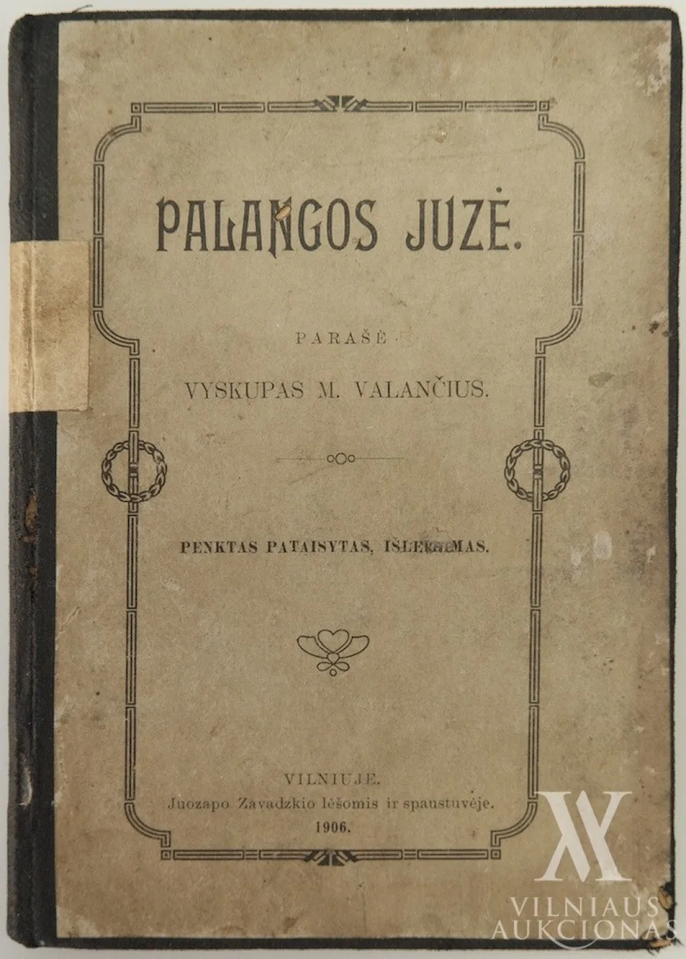 Motiejus Valančius – Palangos Juzė: [apysaka] | parašė M. Valančius