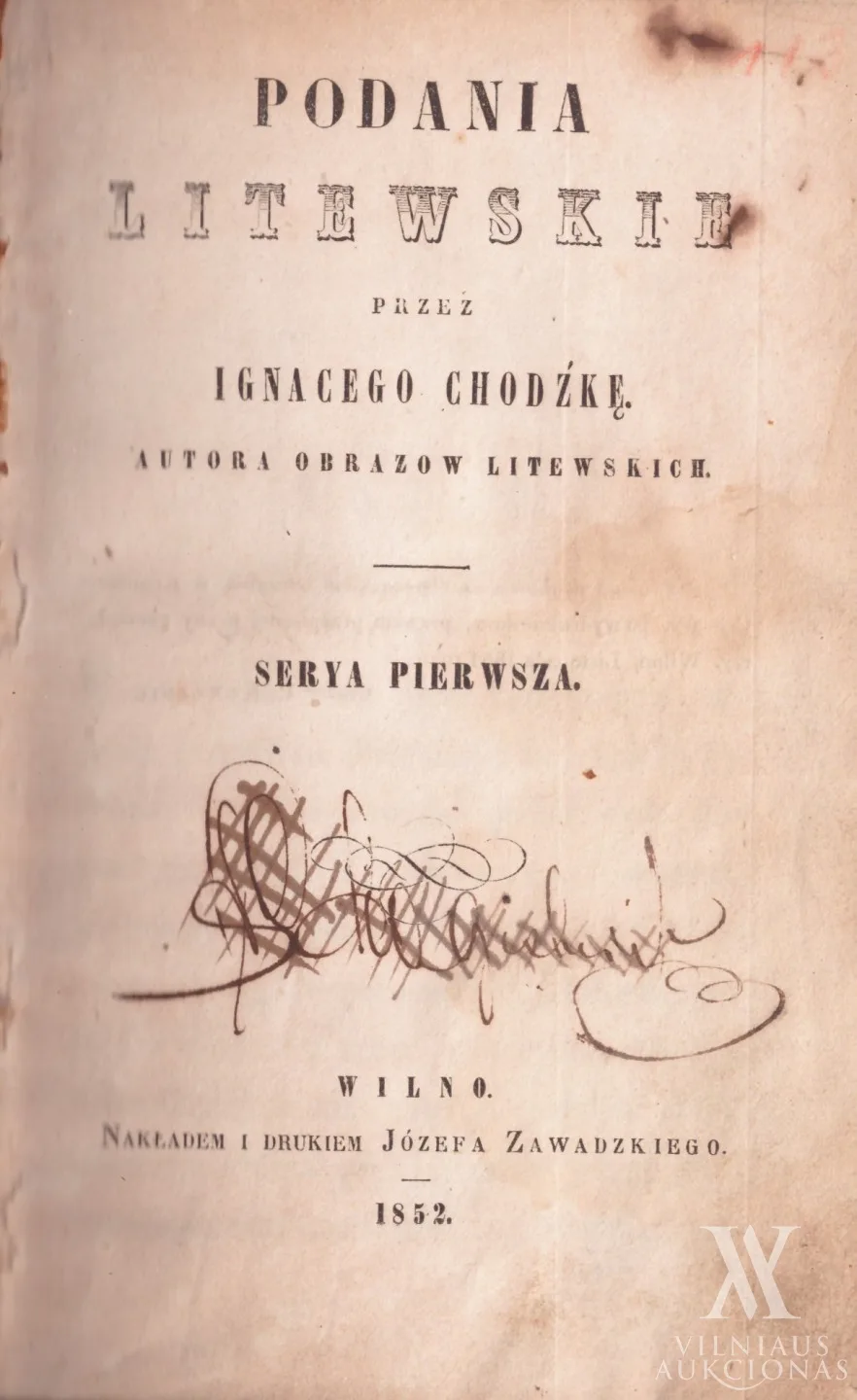 Ignacy Chodźko – Lietuvių legendos | Podania litewskie przez Ignacego Chozkę autora Obrazow litewskich