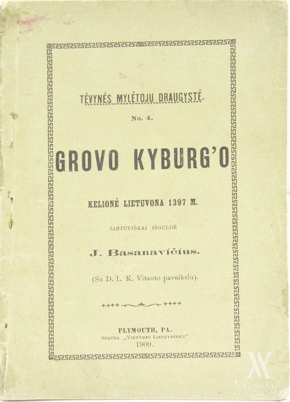Teodoras   Narbutas – Grovo Kyburg'o kelionė Lietuvona 1397 m. / lietuviškai išguldė J. Basanavičius  (su D.L.K. Vitauto paveikslu)