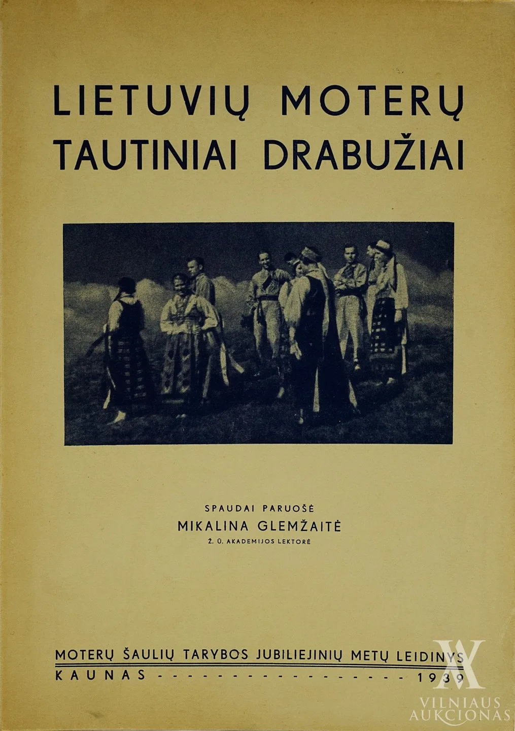 Mikalina  Glemžaitė – Lietuvių moterų tautiniai drabužiai. 60 paveikslų ir jų paaiškinimai 