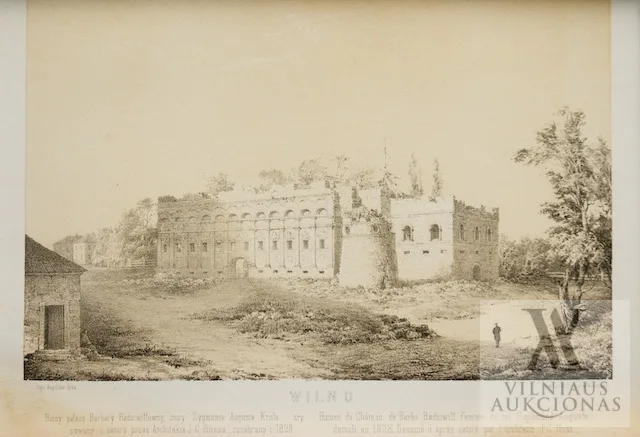 Napoleonas Orda – Vilnius. Lietuvos didžiojo kunigaikščio ir Lenkijos karaliaus Žygimanto Augusto žmonos Barboros Radvilaitės rūmų liekanos. Nugriautos 1828 m. Pagal Pjetro de Rossi (1760-1831) piešinį.
