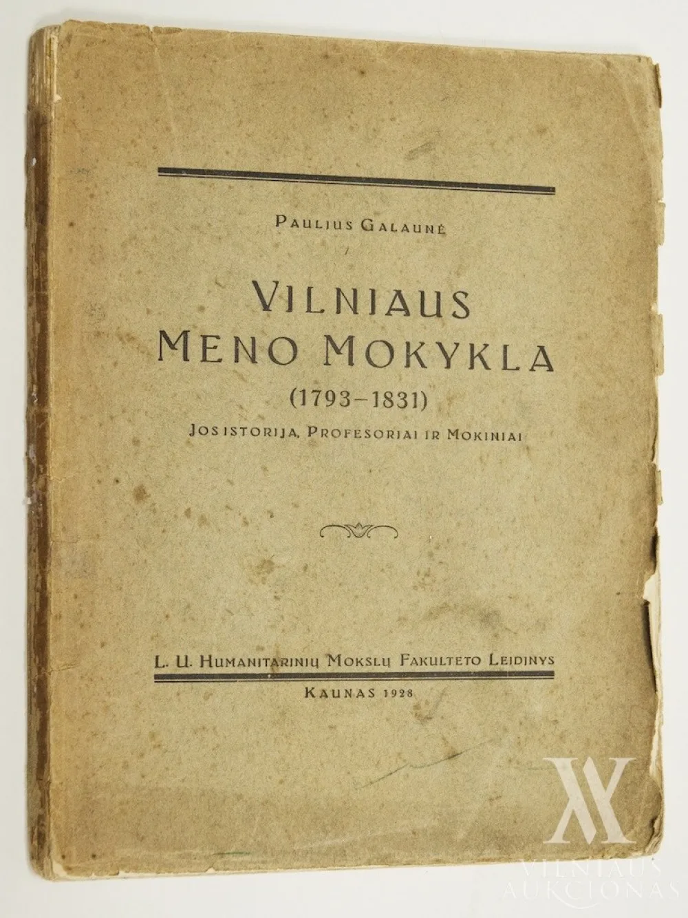 Paulius Galaunė (sudarytojas) – Vilniaus meno mokykla (1793–1831)