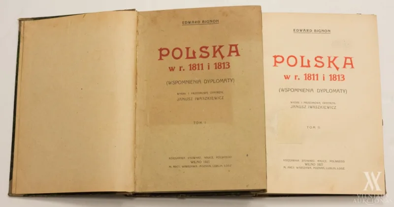 Louis Pierre Édouard Baron  Bignon – Polska w r. 1811 i 1813: wspomnienia dyplomaty | 1811 ir 1813 metų Lenkija: diplomato  atsiminimai