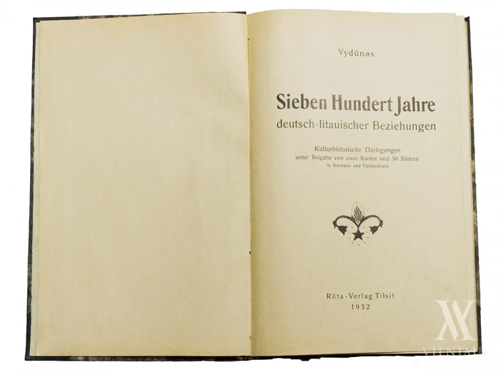 Vydūnas – Sieben Hundert Jahre Deutsch-Litauischer Beziehungen 