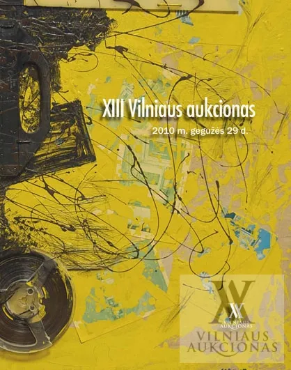 VILNIAUS AUKCIONO KATALOGAS Nr. XIII
