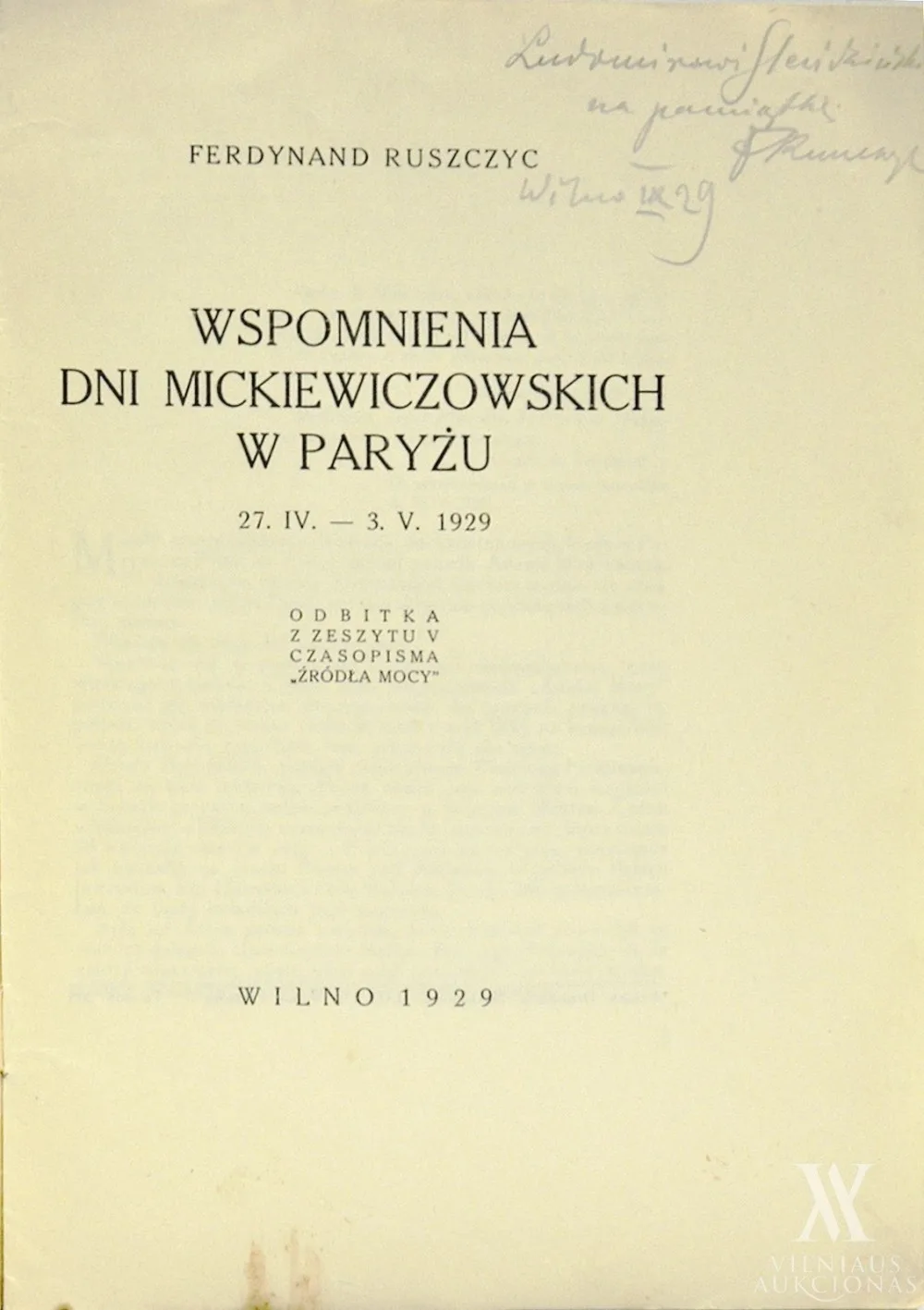 Ferdinandas  Ruščicas (Ferdynand Ruszczyc) – Wspomnienia Dni Mickiewiczowskich w Paryżu 27.IV. - 3.V.1929 / Ferdynand Ruszczyc | Atsiminimai apie Mickevičiaus dienas Paryžiuje