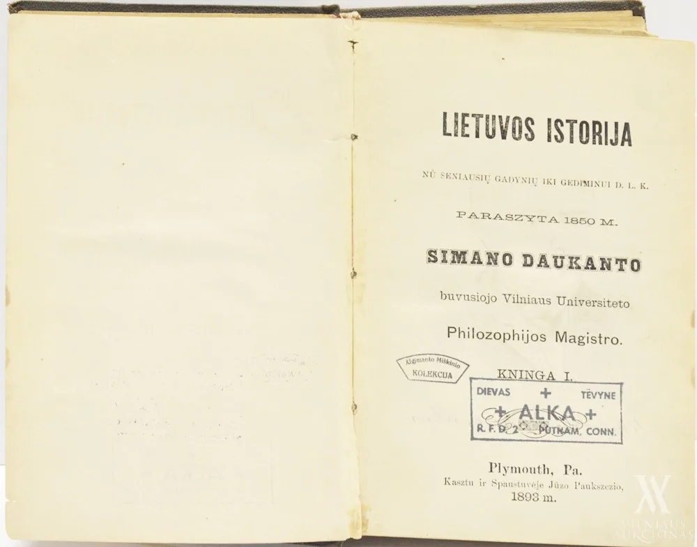 Simonas  Daukantas – Kninga I: Lietuvos istorija / nū seniausių gadynių iki Gediminui D. L. K. / paraszyta 1850 m. Simano Daukanto, buvusiojo Vilniaus universiteto philozophijos magistro