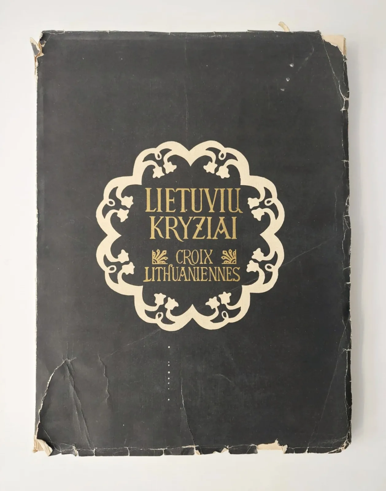 Antanas Jaroševičius (sud.), Jonas Basanavičius (įv. str. aut.), Antanas Žmuidzinavičius (dail.) – Lietuvių Kryžiai | Croix Lithuaniennes