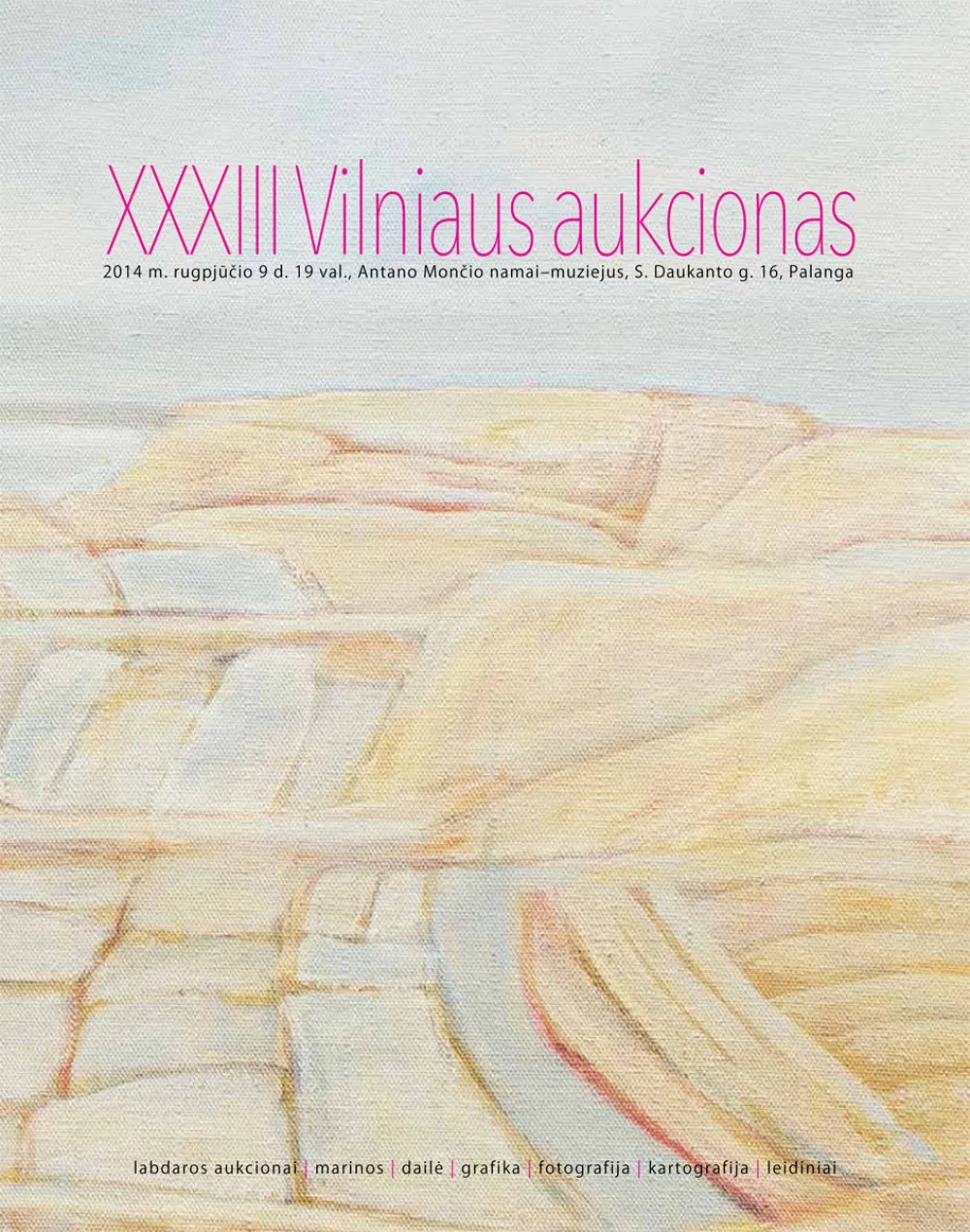 VILNIAUS AUKCIONO KATALOGAS Nr. XXXIII