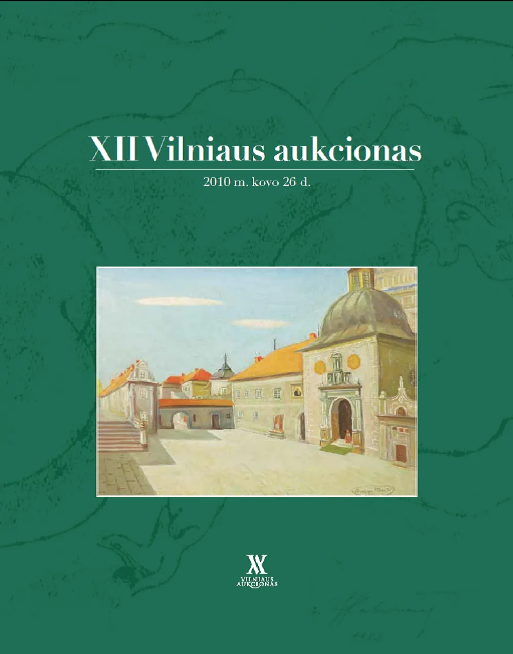 VILNIAUS AUKCIONO KATALOGAS Nr. XII
