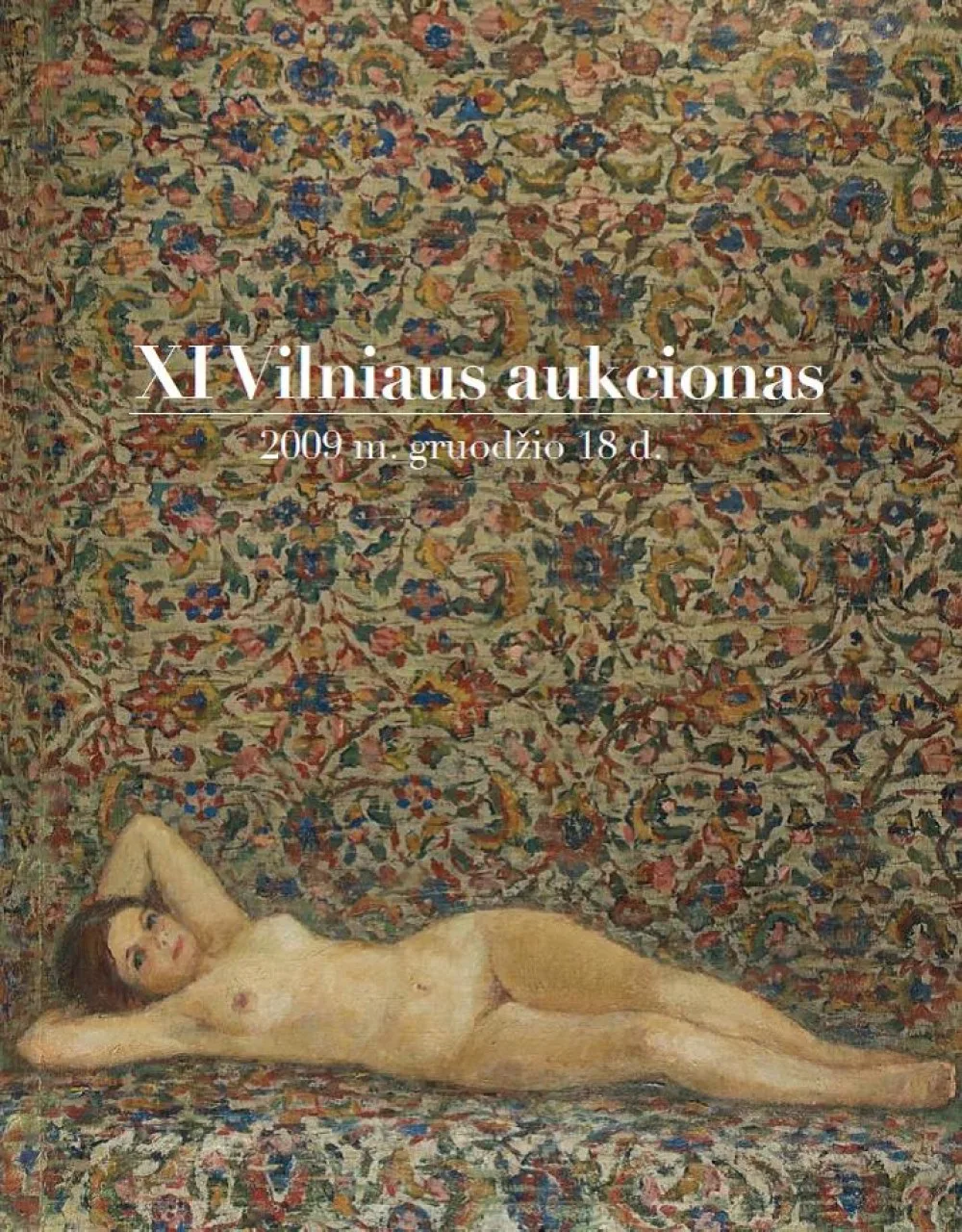 VILNIAUS AUKCIONO KATALOGAS Nr. XI