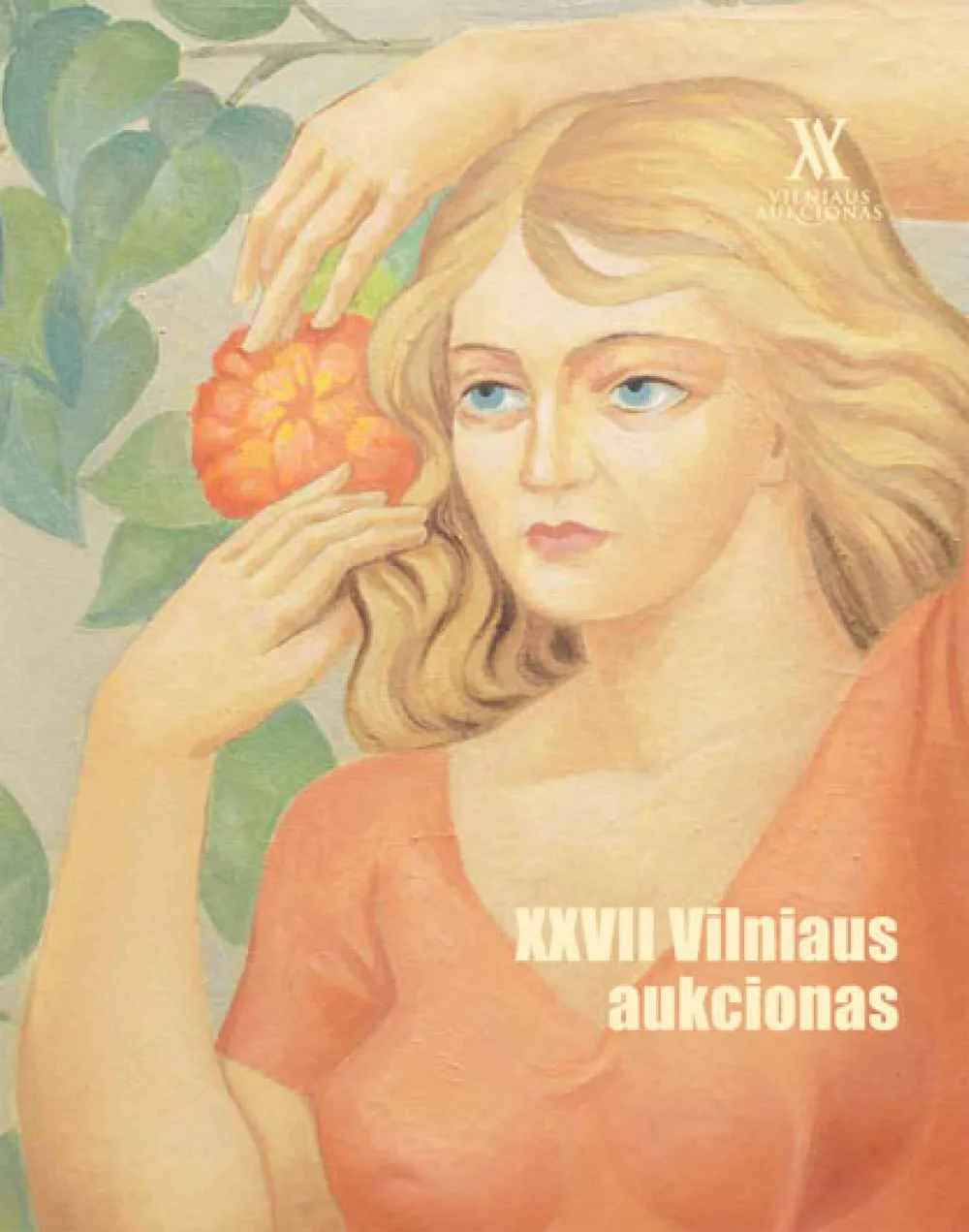 VILNIAUS AUKCIONO KATALOGAS Nr. XXVII