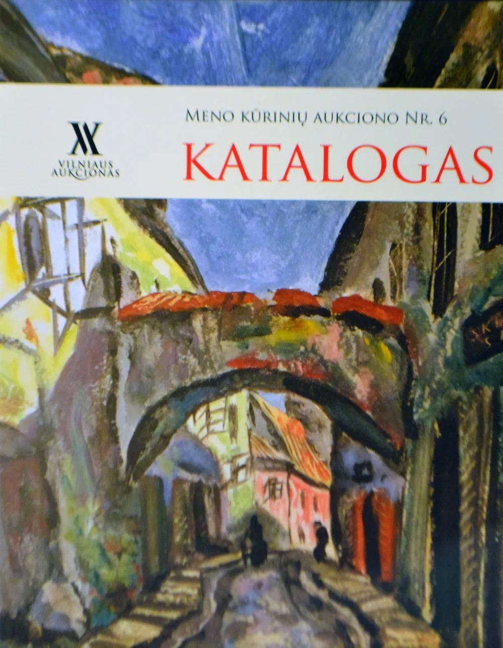 VILNIAUS AUKCIONO KATALOGAS Nr. VI